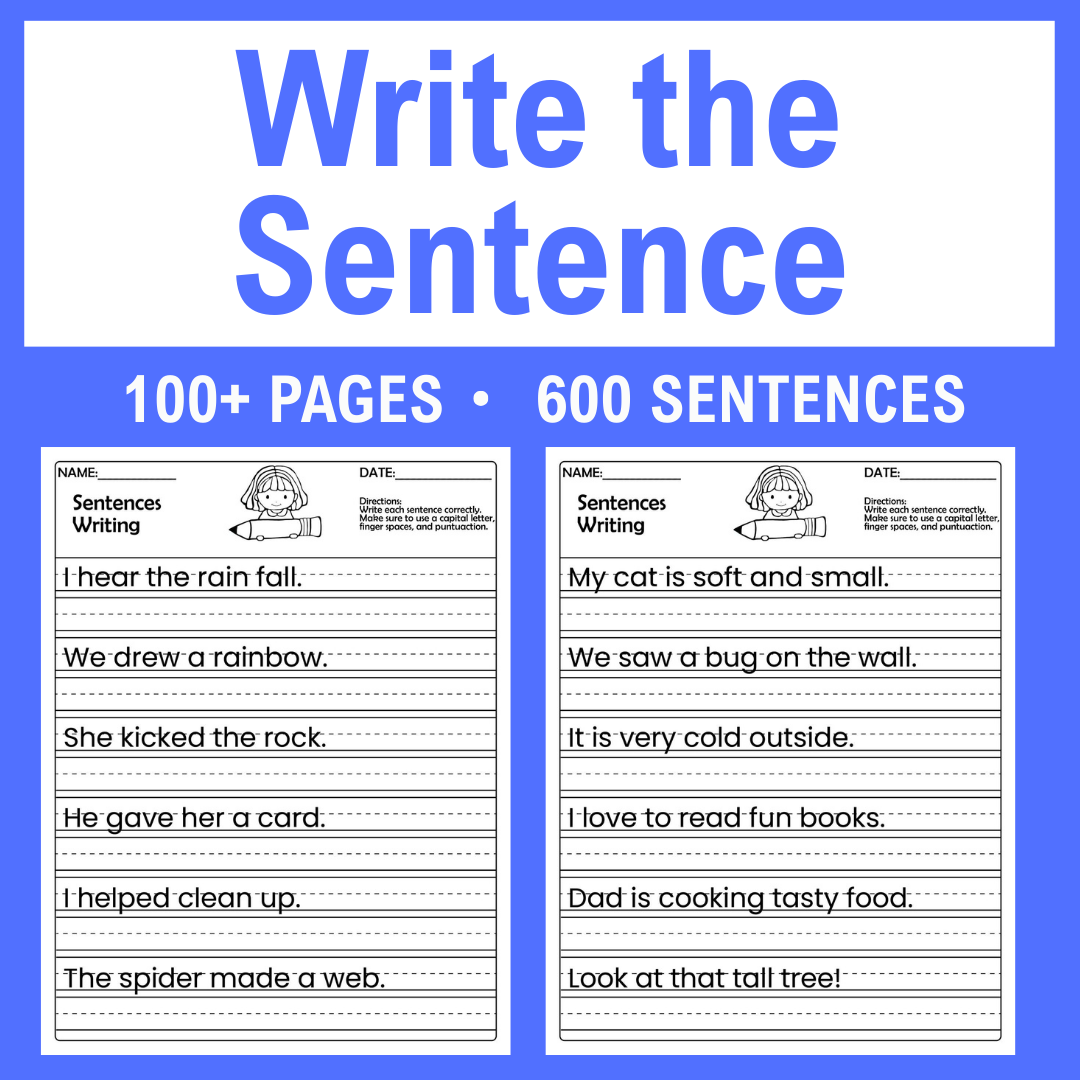 600 Sentences, Write the Sentence Practice Worksheets, 100 Pages, Writing Practice, 1-3 Grade