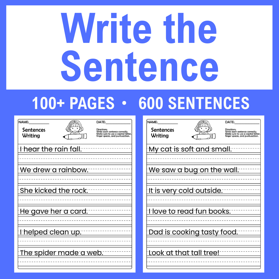 600 Sentences, Write the Sentence Practice Worksheets, 100 Pages, Writing Practice, 1-3 Grade